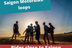 Saigon Motorbike Loops