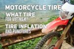 Motorbike Tires in Vietnam and what Tigit uses