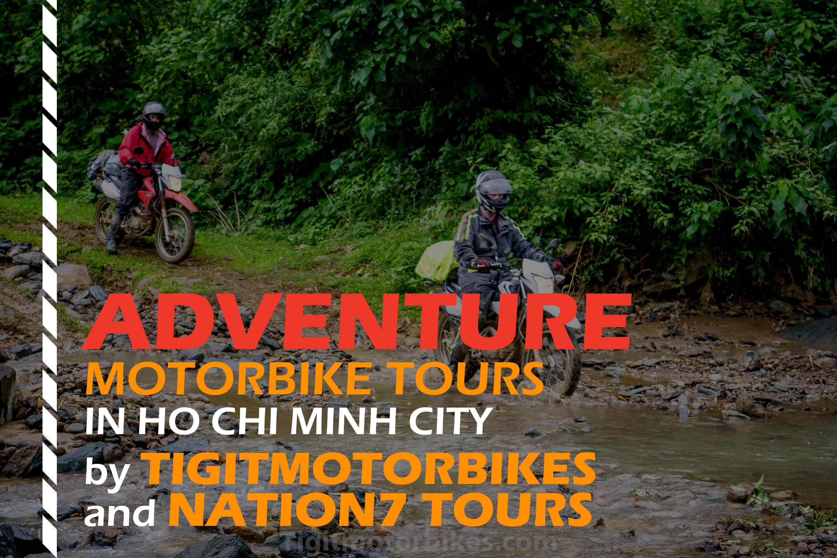 Adventure tours in Ho Chi Minh - TigitMotorbikes