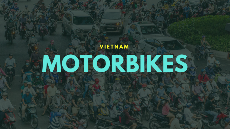 The 40 Best (and worst) Motorbikes in Vietnam