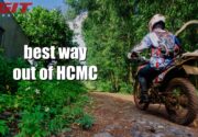 The best way out of Ho Chi Minh by Motorbike
