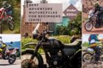 Best Adventure Motorcycles For Beginners [2020] – Under 500cc