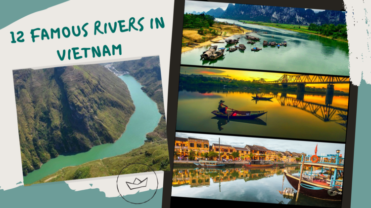 12 Famous Rivers in Vietnam