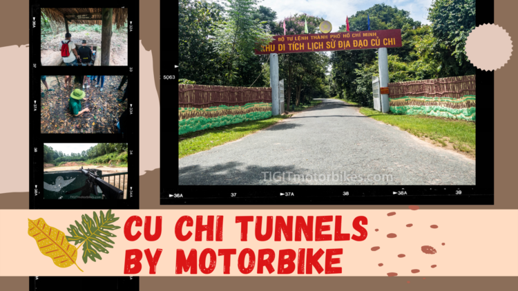 Cu Chi Tunnels by Motorbike