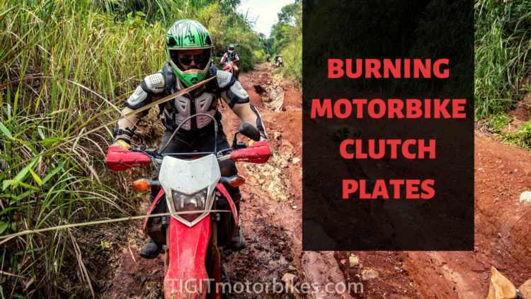 Burning motorbike clutch plates