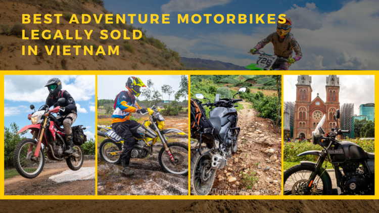Best Adventure Motorbikes Legally Sold In Vietnam