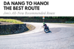 Danang to Hanoi the best route