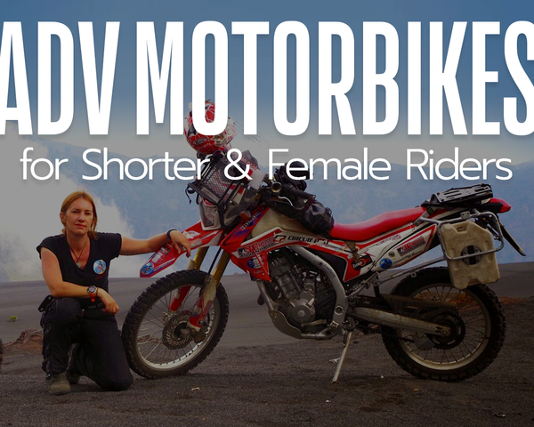 Popular ADV Motorbikes for Women and Shorter Riders