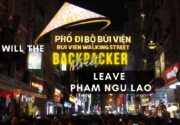 Will the Backpacker Street Leave Pham Ngu Lao?