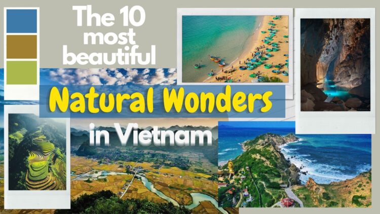 The 10 most beautiful “natural wonders” in Vietnam