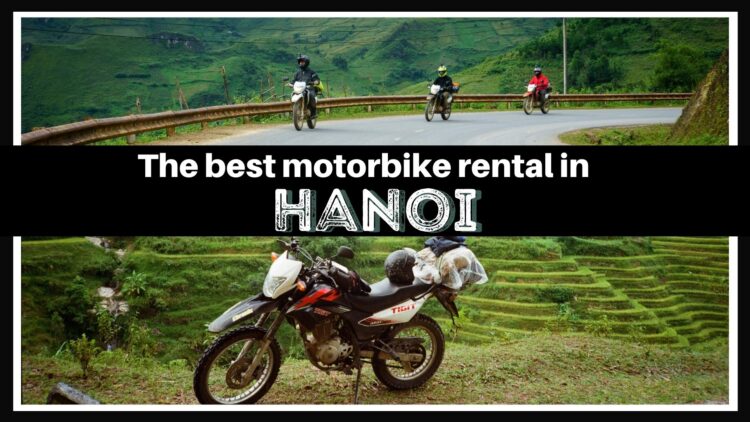 The best motorbike rental in Hanoi