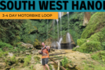 The South West of Hanoi 3 to 4 day motorbike loop
